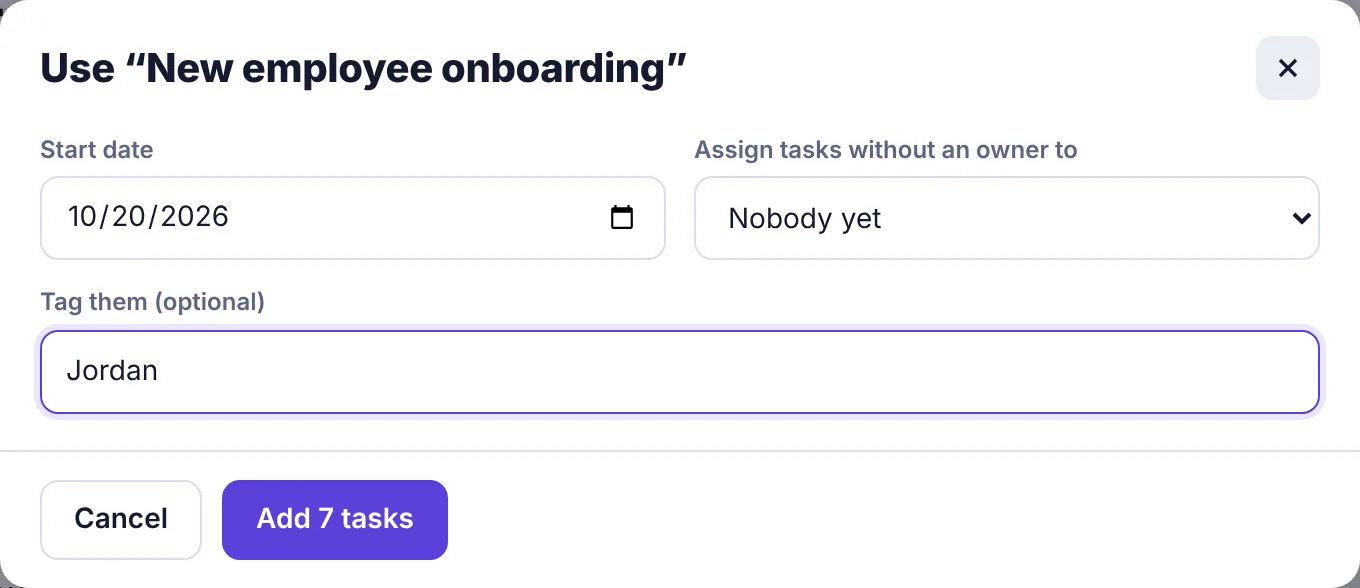 Using a template: start date, default person and tag